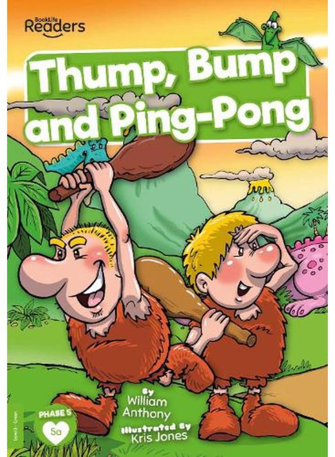 Thump  Bump and Ping-Pong BookLife Readers - Level 05 - Green  Ed   1