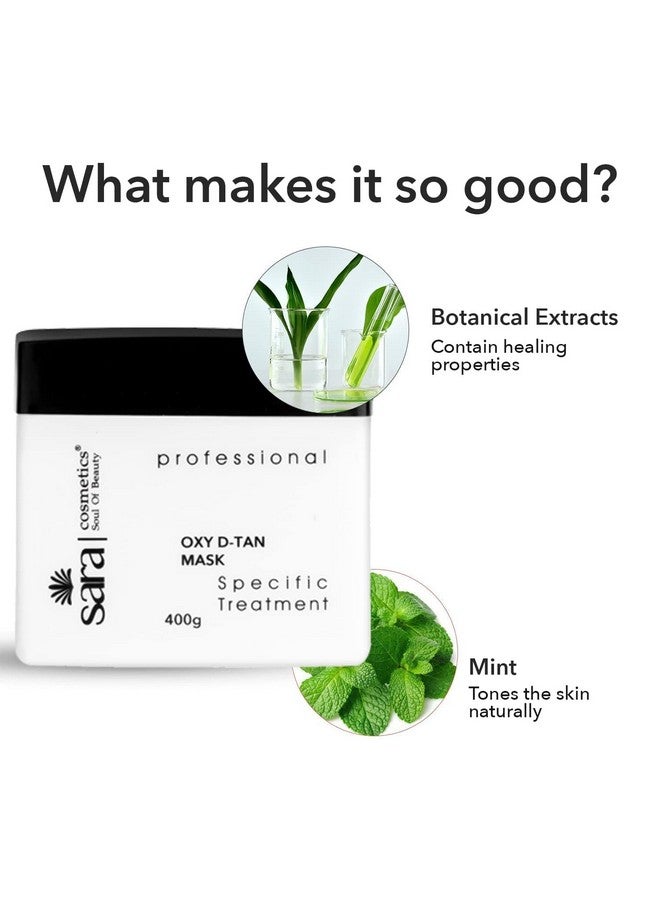 Sara Professional Oxy Pack D-Tan® Cleanser Specific Treatment (400 G) | Detan For Men And Women