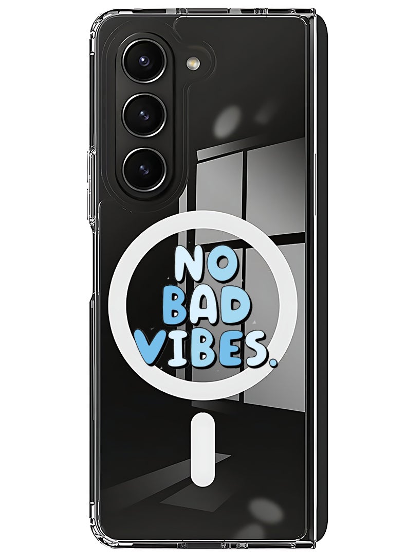 Magnetic Case for Samsung Galaxy Z Fold 5 Compatible with MagSafe Wireless Charging, Shockproof Phone Bumper Cover No Bad vibes