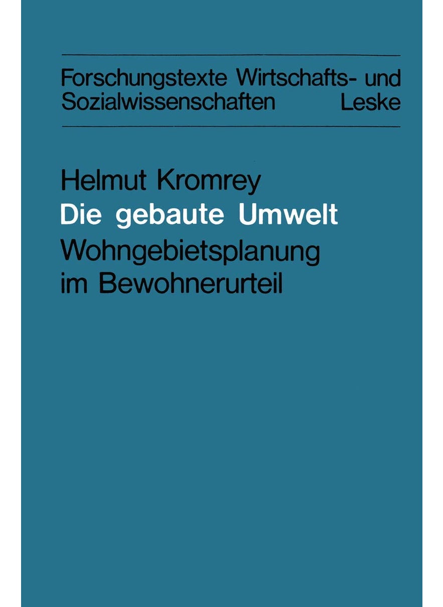 Die Gebaute Umwelt: Wohngebietsplanung Im Bewohnerurteil 