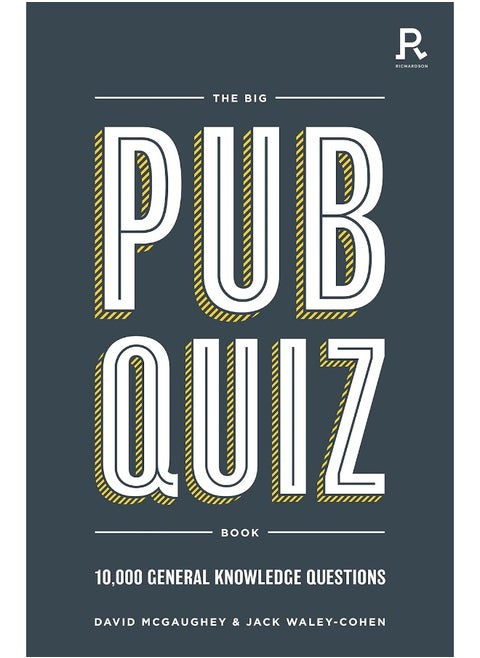 Richardson Publishing The Big Pub Quiz Book: 10,000 general knowledge questions