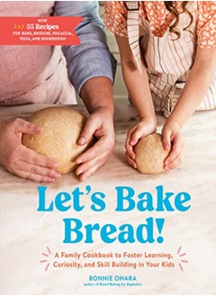 LETS BAKE BREAD 