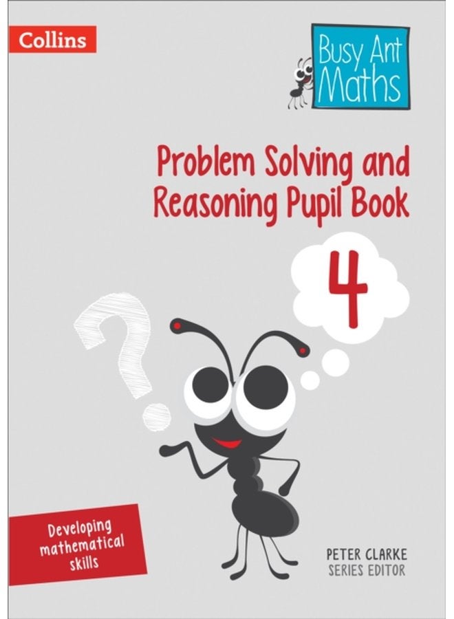 Problem Solving and Reasoning Pupil Book 4 - Paperback
