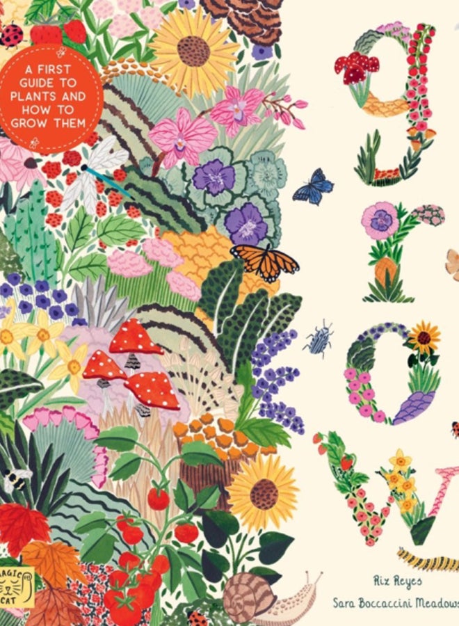 Grow : A first guide to plants and how to grow them 