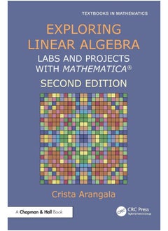 Exploring Linear Algebra: Labs and Projects with Mathematica ® 
