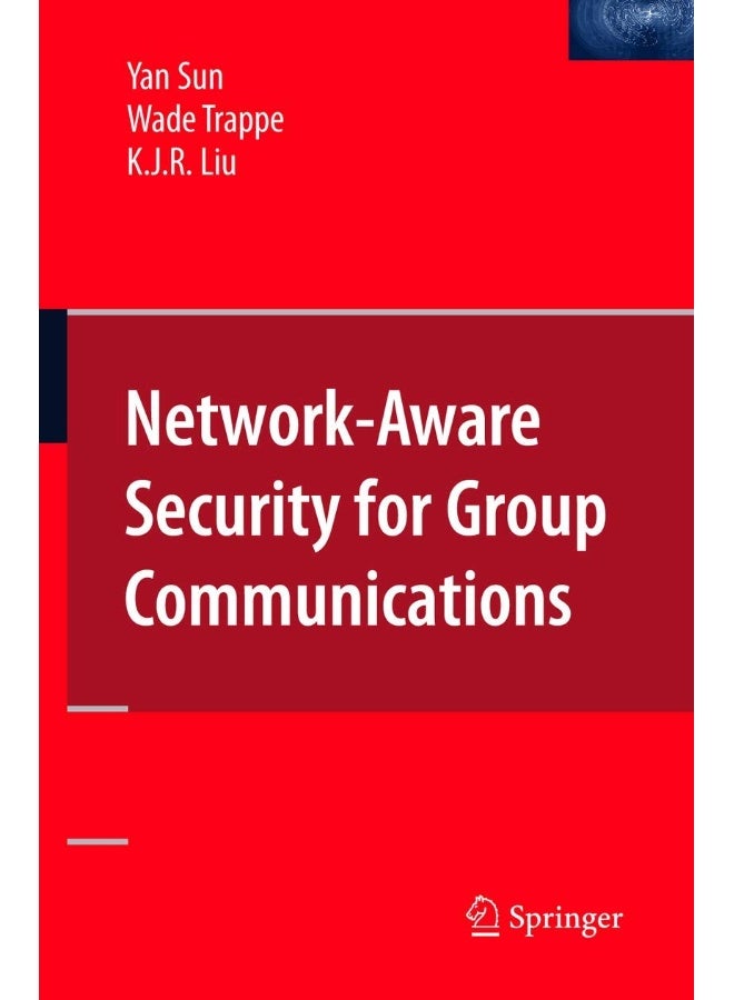 Network-Aware Security for Group Communications 