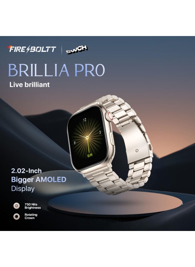 Fire-Boltt Brillia Pro Smart Watch with 51.3mm (2.02 inch) AMOLED Display, Bluetooth Calling, SpO2, Heart Rate Monitoring, 120+ Sports Modes, IP67 Waterproof, Long Battery Life (Champagne Chain)