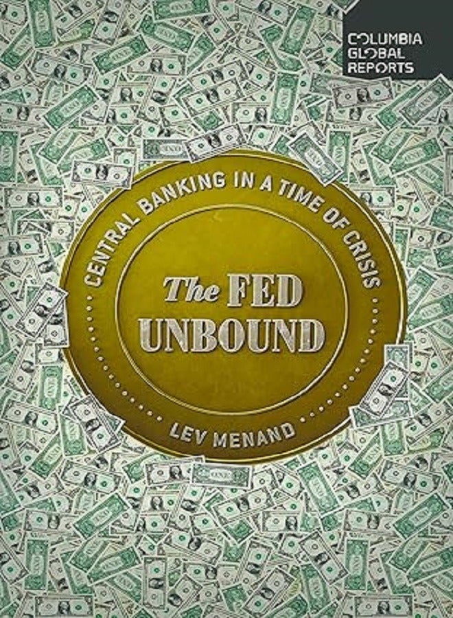 The Fed Unbound 