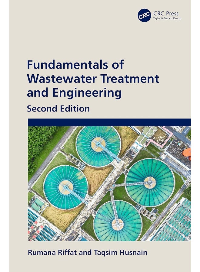 Fundamentals of Wastewater Treatment and Engineering