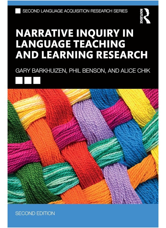 Narrative Inquiry in Language Teaching and Learning Research 