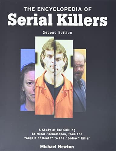 The Encyclopedia Of Serial Killers A Study Of The Chilling Criminal Phenomenon From The Angels Of D  - Image 1