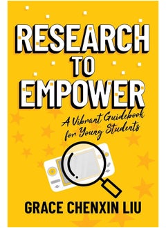 Research to Empower: A Vibrant Guidebook for Young Students 