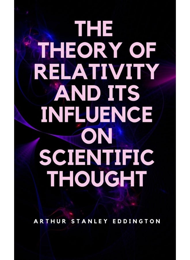 The Theory of Relativity and Its Influence on Scientific Thought - Image 1