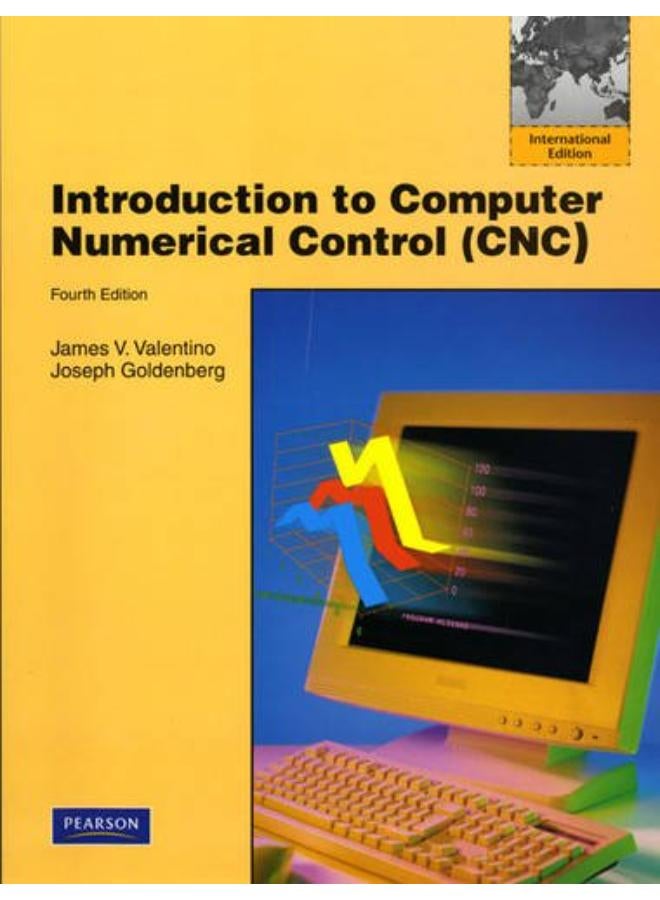 Introduction to Computer Numerical Control: International Edition