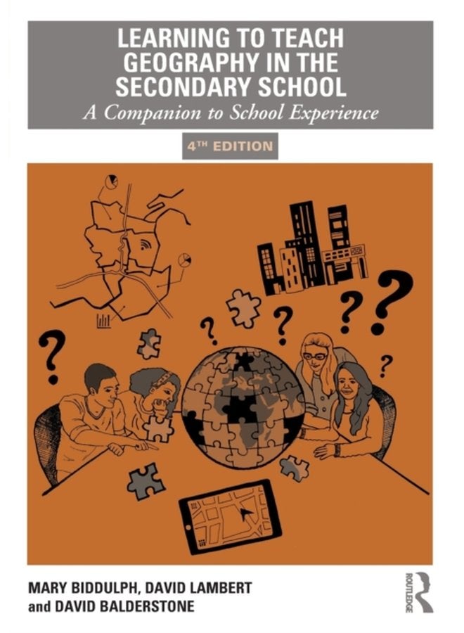 Learning to Teach Geography in the Secondary School A Companion to School Experience - Paperback