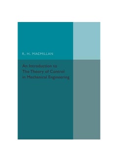 Cambridge An Introduction to the Theory of Control in Mechanical Engineering 