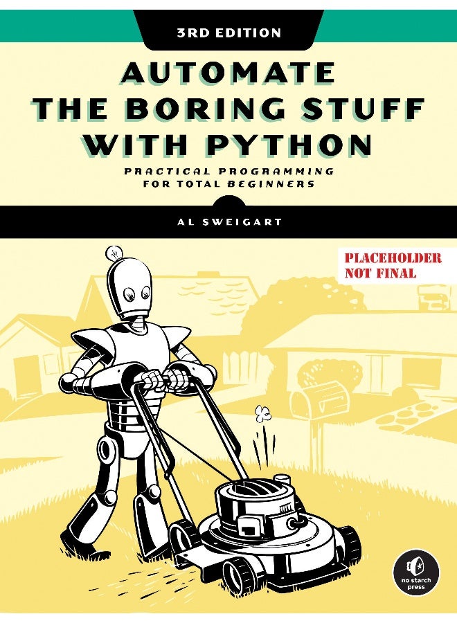 Automate the Boring Stuff with Python, 3rd Edition