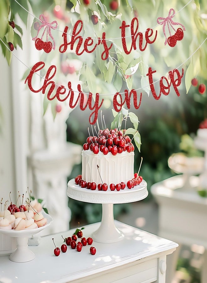 Yotawebery She's The Cherry On Top Banner, Cherry on Top Paty Decor, Summer Fruit Cherry Theme Baby Shower Birthday Bachelorette Party Decorations, Red Glitter - Image 4