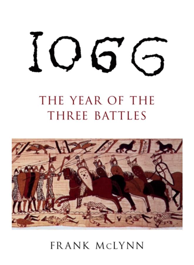 1066 : The Year of The Three Battles 