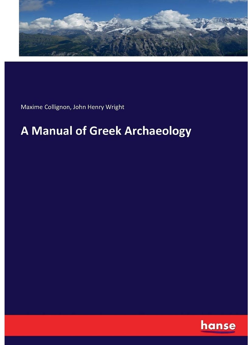 A Manual of Greek Archaeology  - Image 1