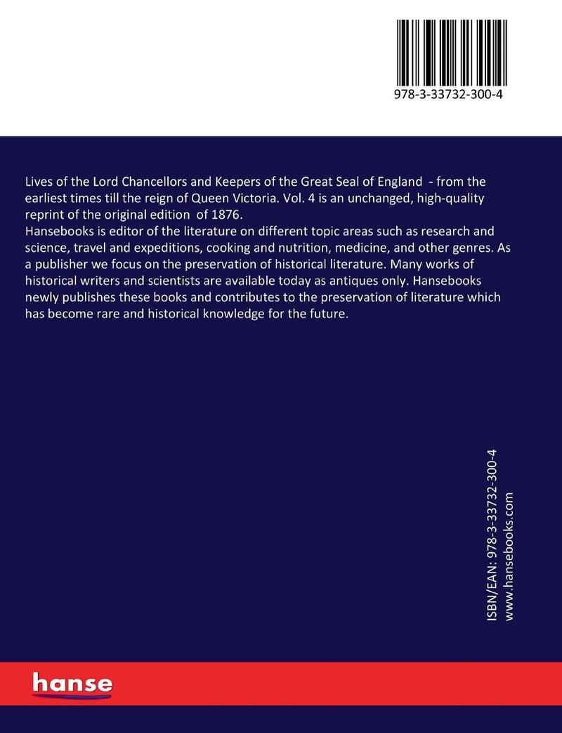 Lives of the Lord Chancellors and Keepers of the Great Seal of England: from the earliest times till the reign of Queen Victoria. Vol. 4 - Image 2