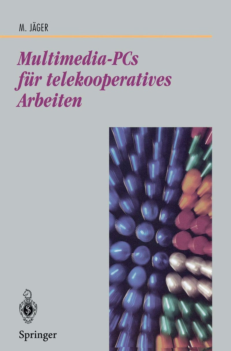 Multimedia-PCs für telekooperatives Arbeiten: Architektur und Technologie