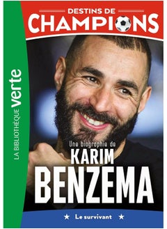 Destins de champions 04 - Une biographie de Karim 