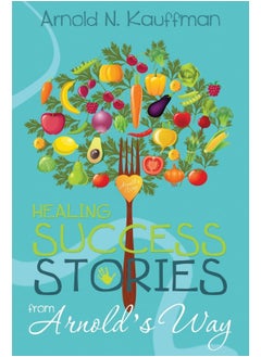Healing Success Stories from Arnold's Way 