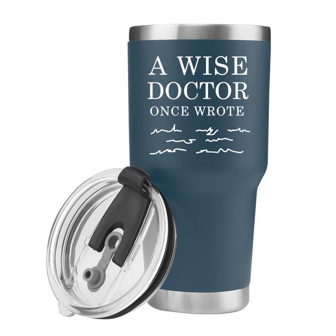 A WISE DOCTOR ONCE WROTE TUMBLER DOCTOR GIFTS PHYSICIAN MEDICAL STUDENT MD PRACTITIONER DR TRAVEL MUG GRADUATION VACUUM INSULATED STAINLESS STEEL WITH REMOVABLE LID AND STRAW 30 OZ NAVY