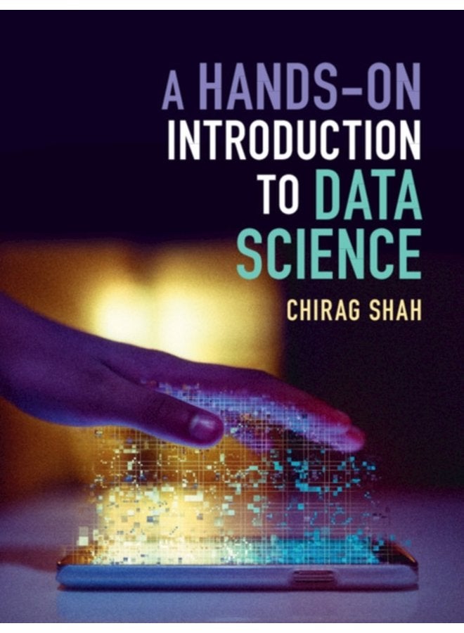 A Hands On Introduction to Data Science - Hardback