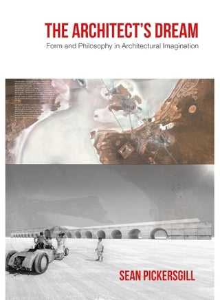 The Architect's Dream: Form and Philosophy in Architectural Imagination - pzsku/ZDA2FC88AC0D717A5CC00Z/45/1746191923/7af450a0-1c61-4a60-aaa8-17cad4183fc1