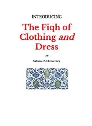 Introducing the Fiqh of Clothing and Dress - pzsku/ZDA340873CEE903C2622AZ/45/1746185442/ec57a14e-3fad-4a84-8c33-b216a8ca3da9
