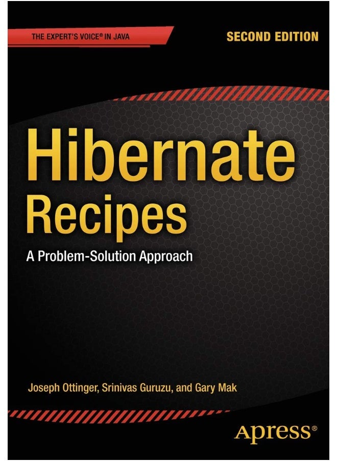 Hibernate Recipes: A Problem-Solution Approach 