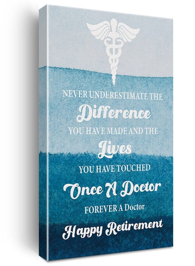 Nvhai Watercolor Forever a Doctor Retirement Canvas Painting Inspirational Retiring Prints for Home Wall Art Decor Artwork Framed Gifts(12x15 Inch) - Image 1