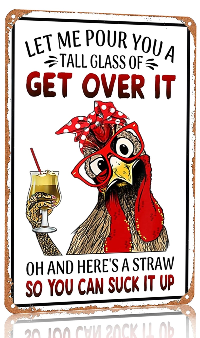 Smilelife Funny Chicken Gifts Chicken Let Me Pour You A Tall Glass of Get Over It Tin Sign for Home Farm Chicken Coop Farmhouse Kicthen Garden Decor 8 X 12 Inch 3188