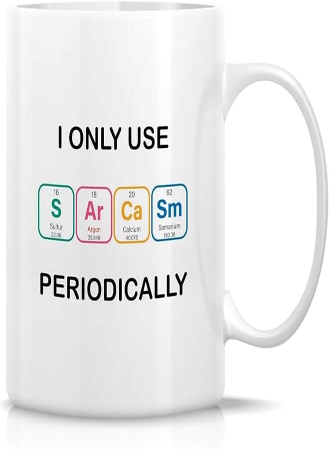 ella - Funny Mug - I Only Use Sarcasm Periodically Chemist Chemistry Student Teacher Periodic Coffee Mugs - Funny Sarcastic Inspirational Birthday Gifts For Friends Coworkers Dad Mom