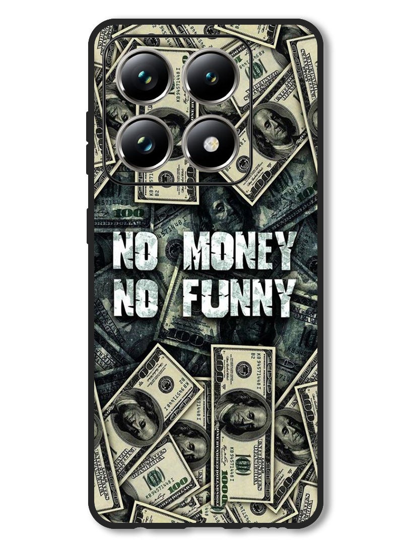 Theodor Case Compatible with Xiaomi 14T Pro Protection Shockproof Bumper Cover No Money No Funny - Image 1