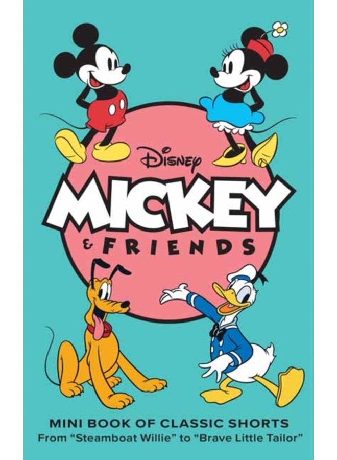 Disney Mickey and Friends Mini Book of Classic Shorts Steamboat Willie to Brave Little Tailor - Hardback