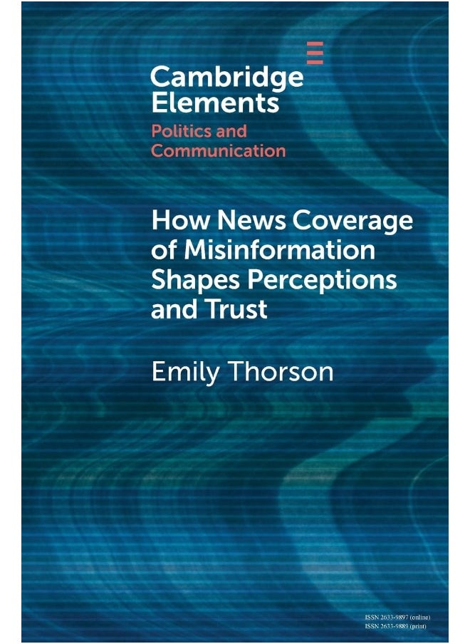 How News Coverage of Misinformation Shapes Percept  - Image 1