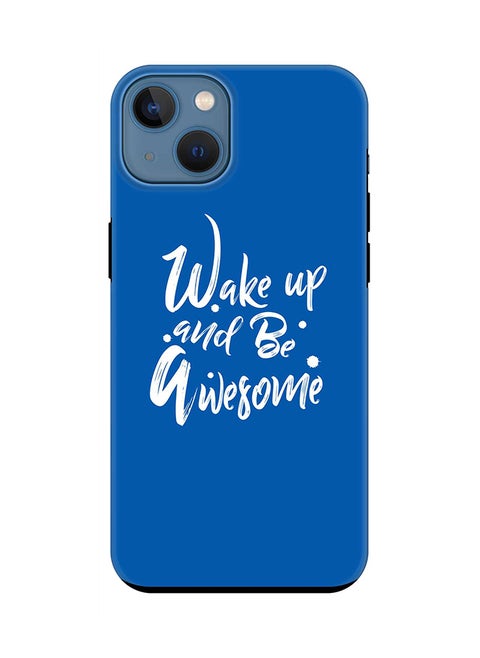 Tough Pro Case for iPhone 15 Dual Layer Hybrid PC TPU Customized Mobile Cover Matte Finish Phone Case - Wake up and be awesome