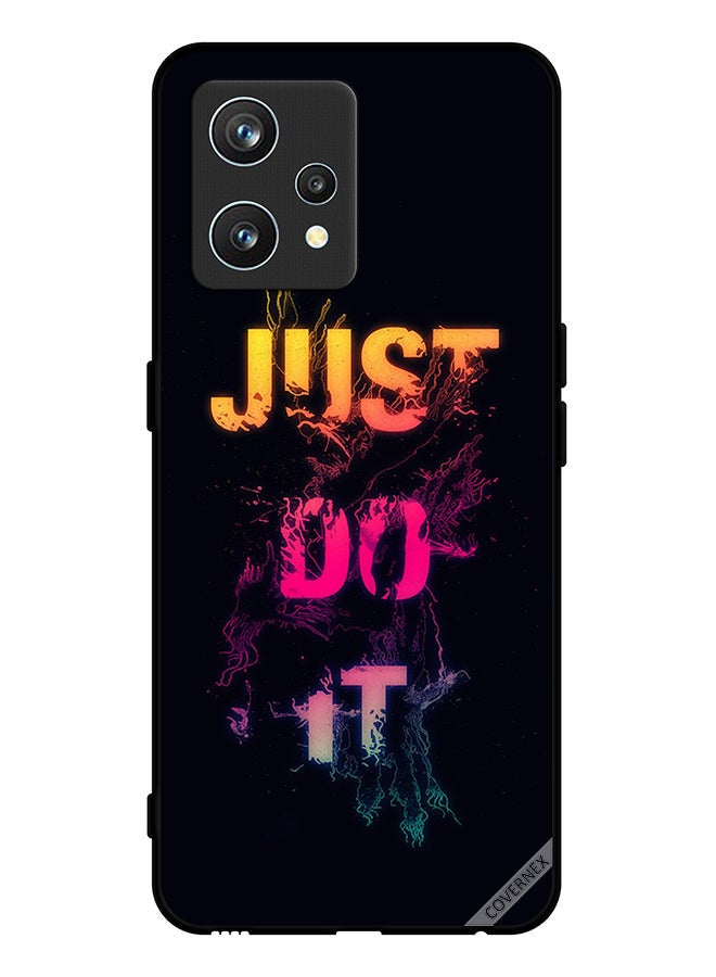 Covernex Protective Case Cover For Realme 9 Pro Plus Just Do It - Image 1