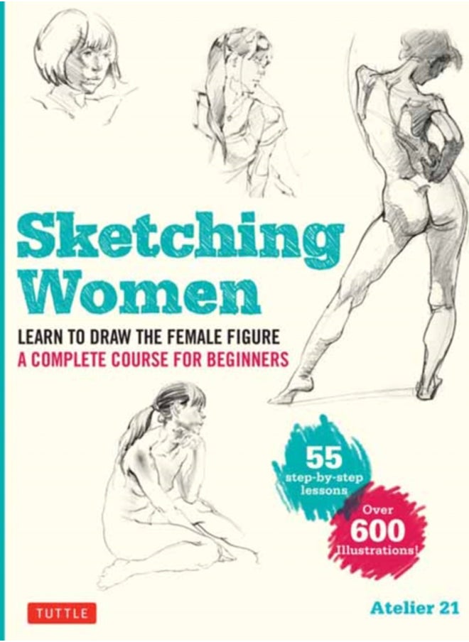 null - Sketching Women : Learn to Draw Lifelike Female Figures, A Complete Course for Beginners - over 600 illustrations - Image 1