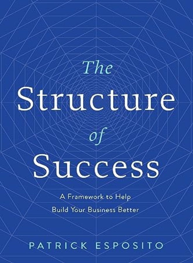 STRUCTURE OF SUCCESS