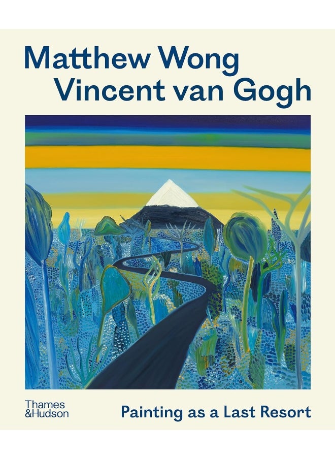 Matthew Wong - Vincent van Gogh: Painting as a Last Resort  - Image 1