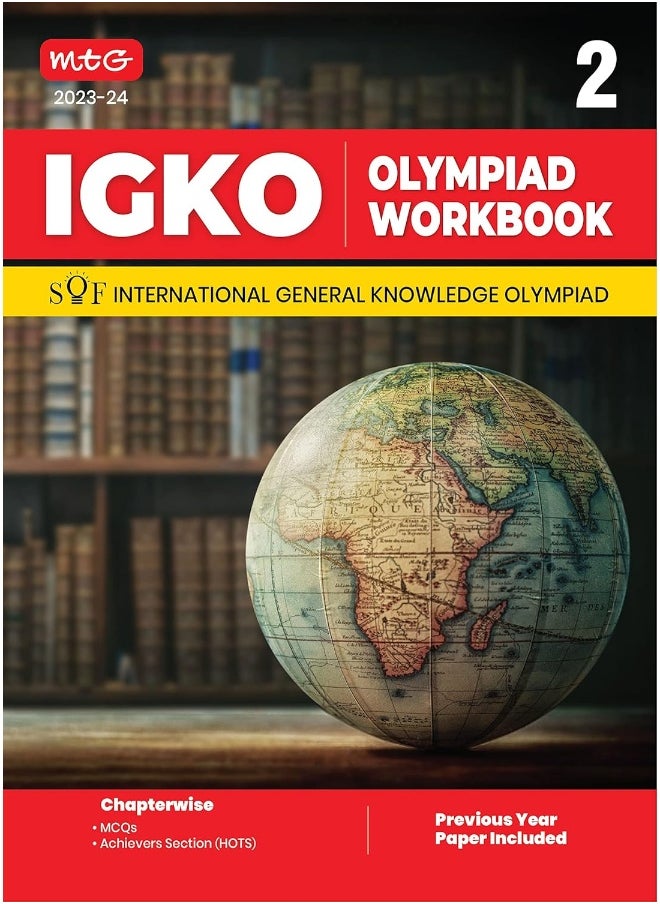 MTG International General Knowledge Olympiad (IGKO) Workbook for Class 2 - MCQs & Achievers Section - SOF IGKO Olympiad Preparation Books For 2023-2024 Exam RAGHAV SINGH  - Image 1