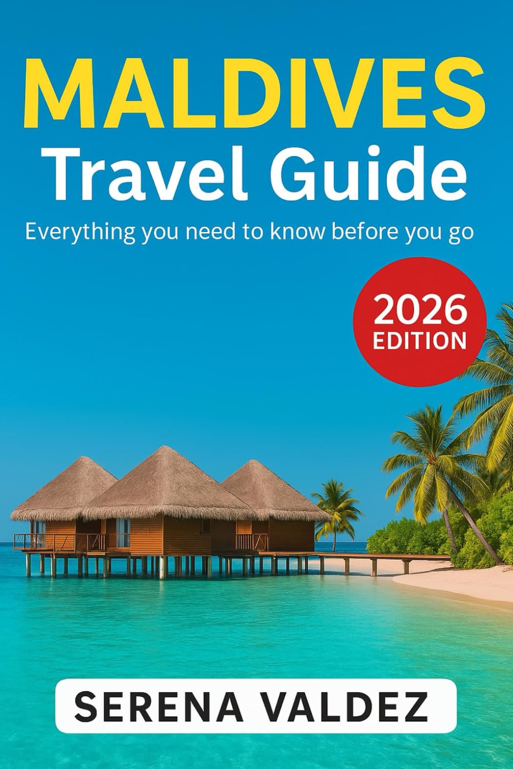 Maldives Travel Guide 2026 Everything You Need To Know Before You Go 3d412de9 8e72 401b 8410 63941d1f4185