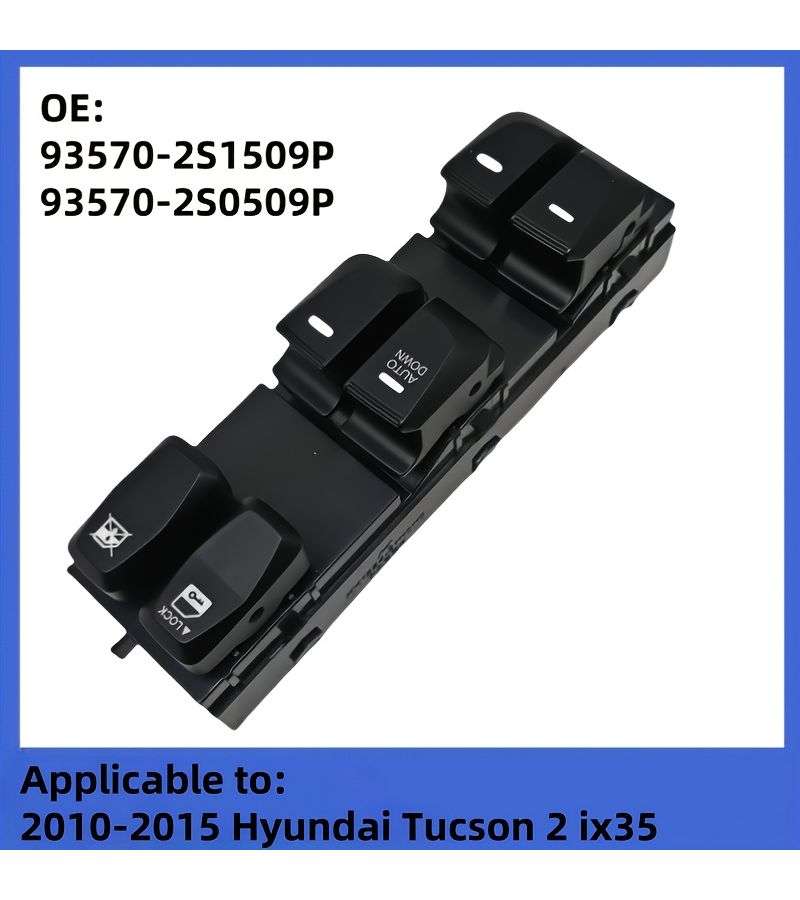 Power Window Regulator Switch 1pc For Hyundai Tucson Ix35 2010 2015 - Image 1