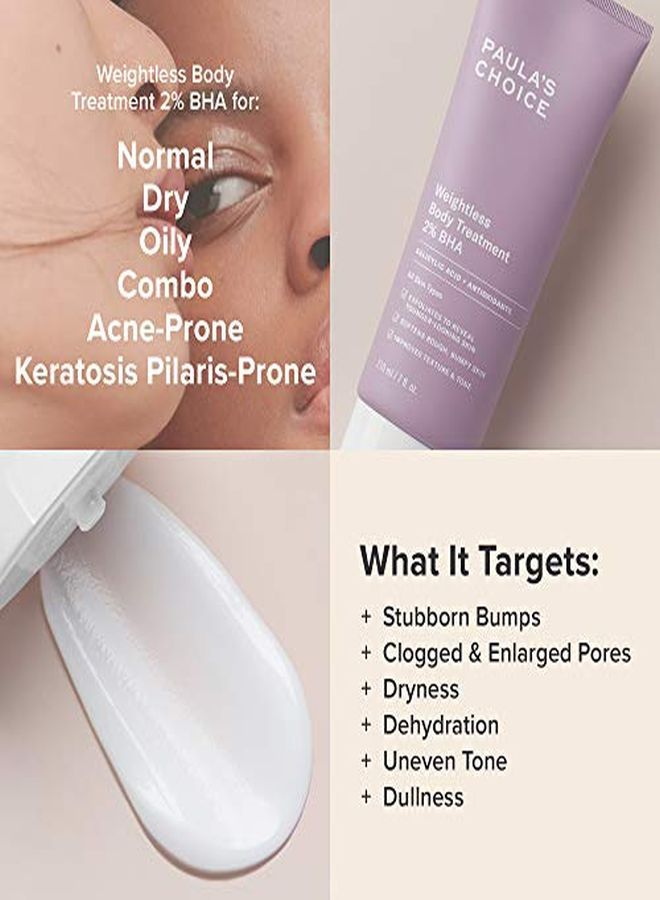 PAULA'S CHOICE Weightless Body Treatment 2% Bha, Salicylic Acid & Chamomile Lotion Exfoliant, Moisturizer For Keratosis Pilaris (Kp) Prone Skin & Clogged Pores, Fragrance-Free & Paraben-Free, 7 Ounces - Image 4