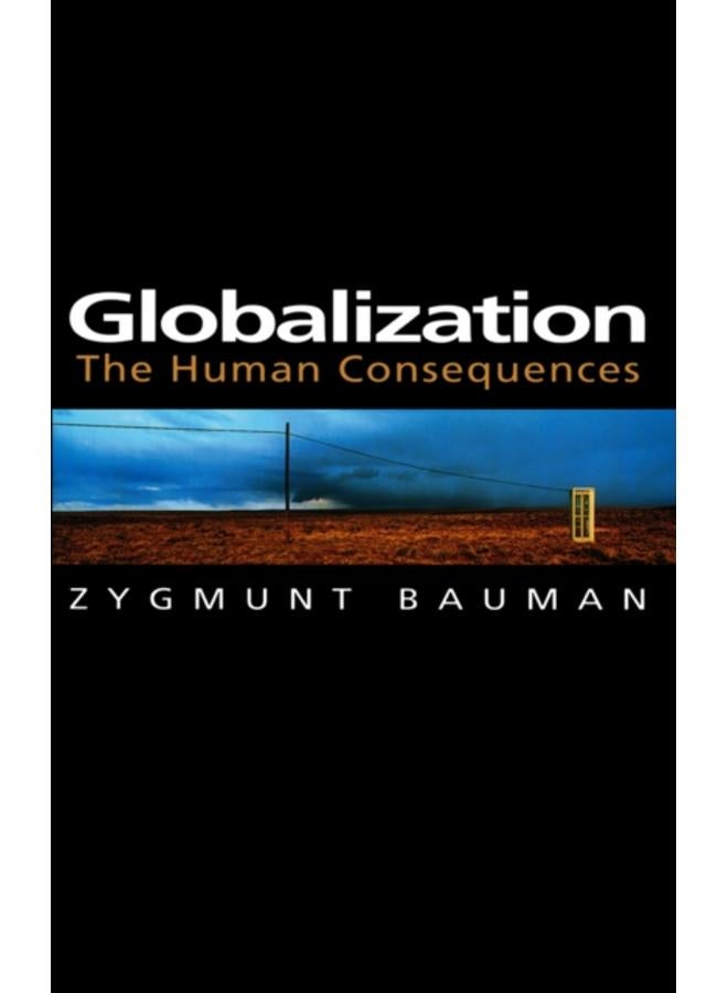 Globalization : The Human Consequences