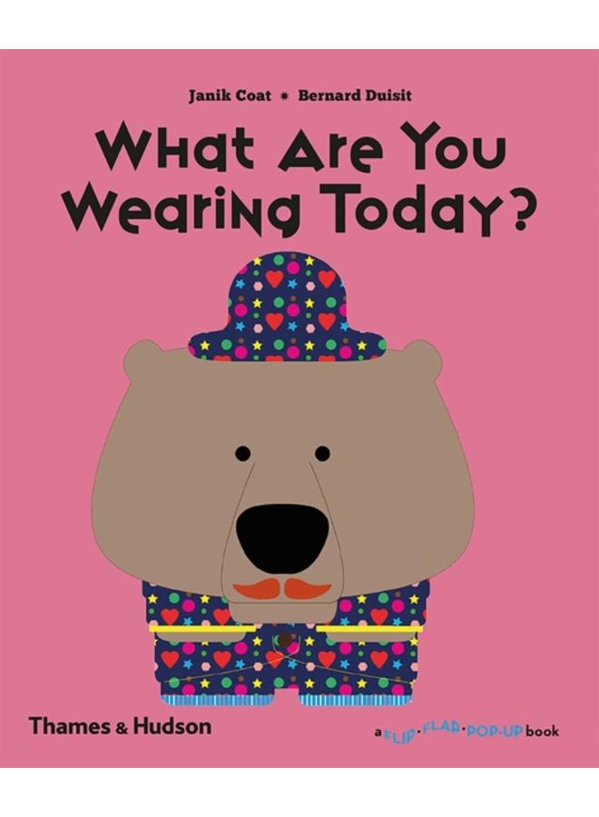 What Are You Wearing Today? 